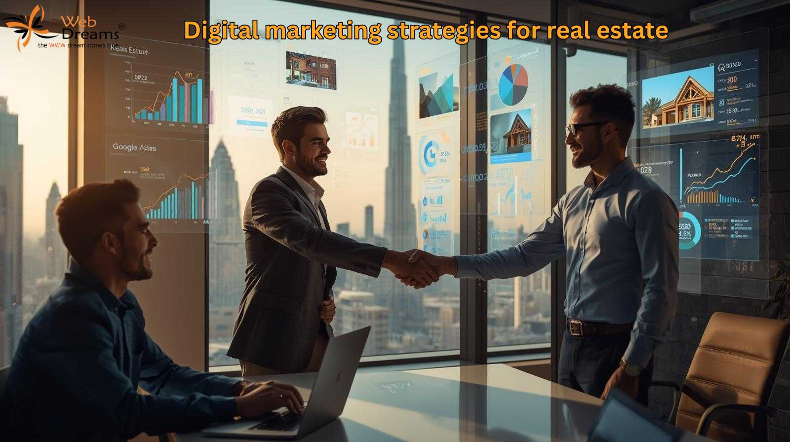 Grow Your Real Estate Business in Dubai with Digital Marketing